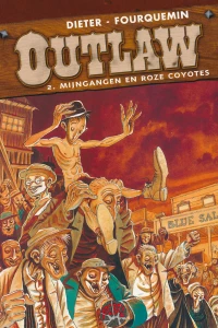 Outlaw 2: Mijngangen en roze coyotes