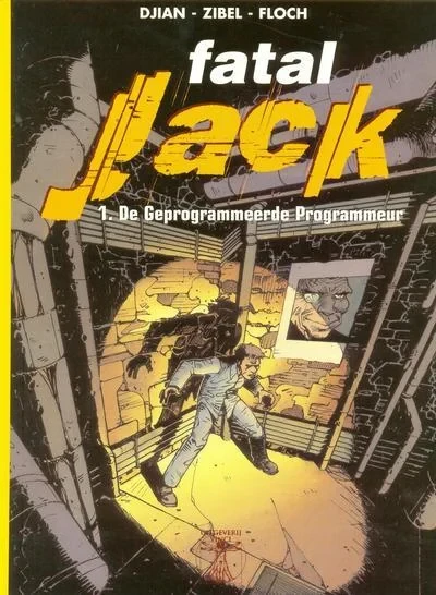 Cover of Fatal Jack 1. De Geprogrammeerde Programmeur