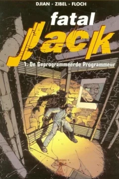 Fatal Jack 1. De Geprogrammeerde Programmeur