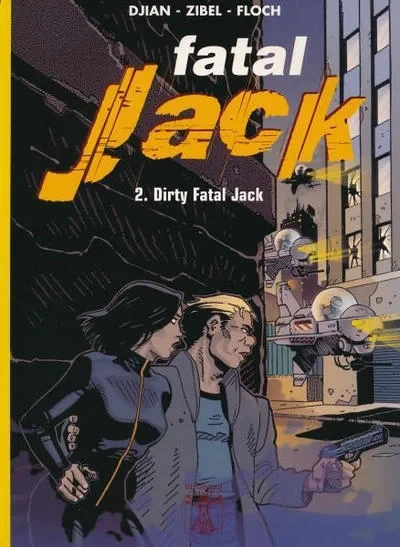 Cover of Fatal Jack 2. Dirty Fatal Jack