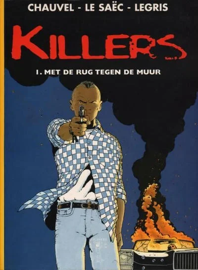 Cover of Killers 1. Met de Rug Tegen de Muur