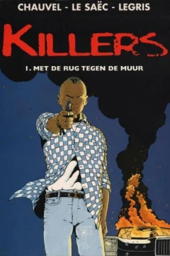 Killers 1. Met de Rug Tegen de Muur