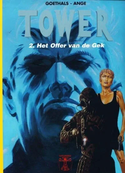 Cover of Tower 2. Het Offer van de Gek