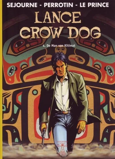 Cover of Lance Crow Dog 4. De Man van Kitimat
