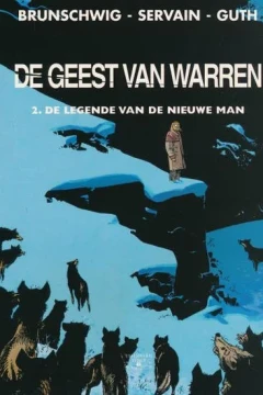 De Geest van Warren 2. De Legende van de Nieuwe Man