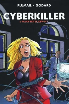Cyberkiller 2. Waar Ben Je, Kewin?
