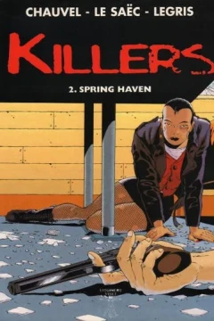 Killers 2. Spring Haven