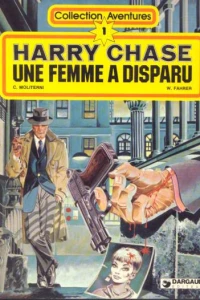 Harry Chase: Une Femme a Disparu