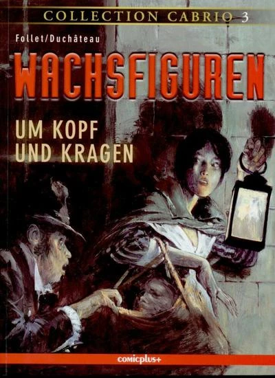 Cover of Wachsfiguren: Um Kopf und Kragen