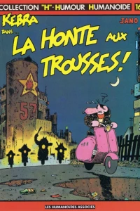 La Honte aux Trousses!