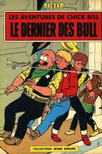 Les Aventures de Chick Bill: Le Dernier des Bull