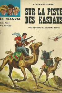 Sur la Piste des Kasbahs