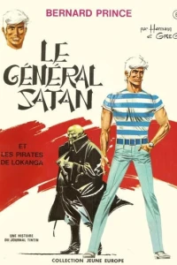 Bernard Prince - Le général Satan et Les pirates de Lokanga