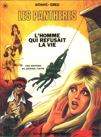 Cover of Les Pantheres: L'Homme qui Refusait la Vie