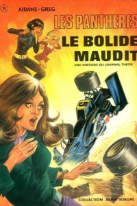 Les Pantheres: Le Bolide Maudit