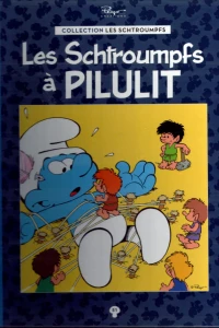 Les Schtroumpfs à Pilulit
