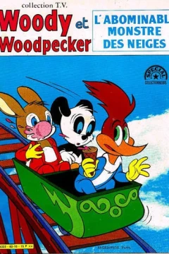 Woody Woodpecker et l'abominable monstre des neiges