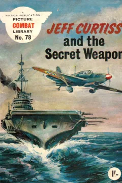 Jeff Curtiss and the Secret Weapon