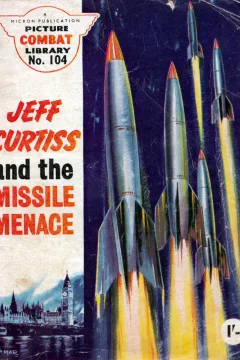 Jeff Curtiss and the Missile Menace