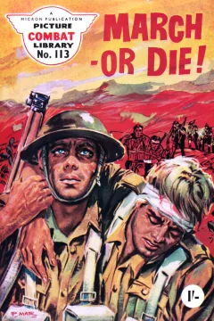 March - or Die!
