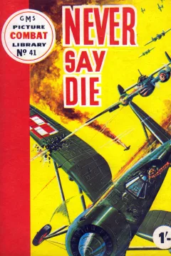 Never Say Die
