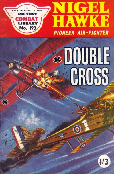 Cover of Nigel Hawke, Pioneer Air-Fighter: Double Cross