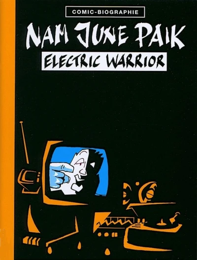 Cover of Nam June Paik: Electric warrior