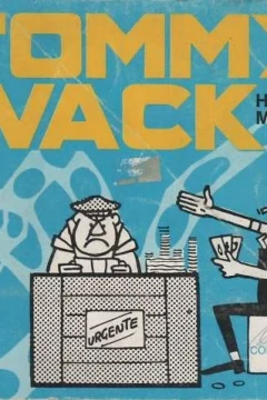 Tommy Wack: Metallurgico Scioperato