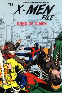 The X-Men File Sons of X-Men