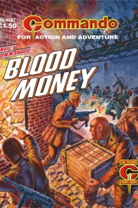Convict Commandos - Blood Money