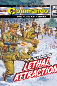 Convict Commandos: Lethal Attraction