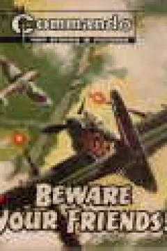 Beware Your Friends!