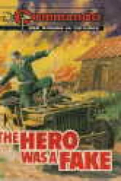 The Hero Was A Fake
