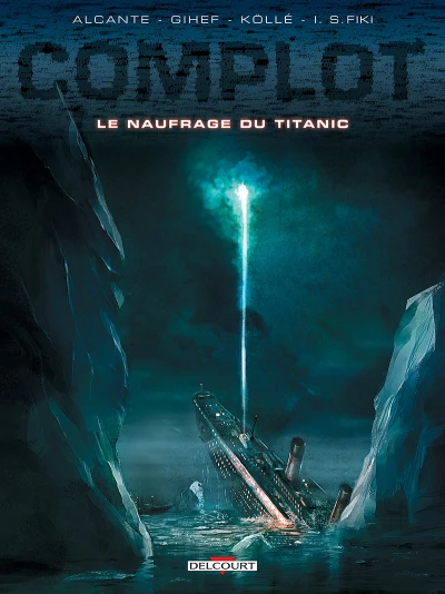 Cover of Le Naufrage du Titanic