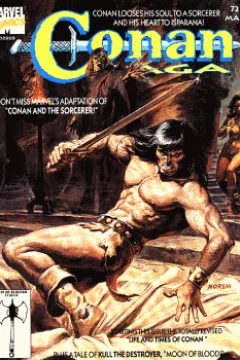 The Life and Times of Conan - Part 1; The Sorcerer and the Soul; King Kull Must Die - Part 5: Moon of Blood