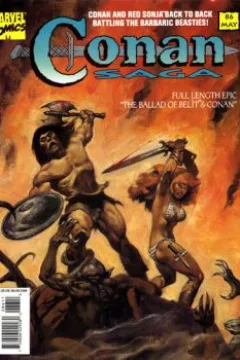 The Balad of Belit and Conan - Part 4: Talons of the Man Tiger; Part 5: The Battle of the Barbarians; Part 6: Of Once and Future Kings