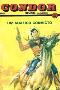 Um maluco convicto
