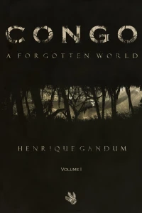 Volume 1: A Forgotten World