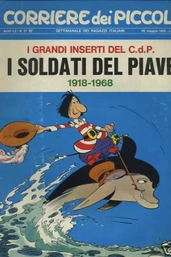 I Soldati del Piave 1918-1968