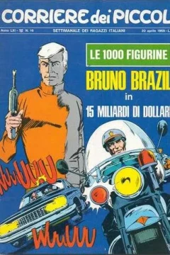 Bruno Brazil in 15 Miliardi di Dollari