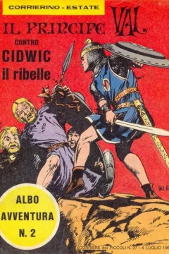 Il Principe Val contro Cidwic il ribelle