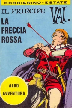 Il Principe Val - La freccia rossa