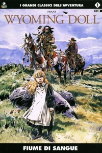 Wyoming doll: Fiume di sangue