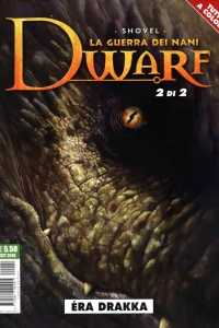 Dwarf 2: Éra Drakka