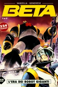 Beta 1: L'era dei robot giganti