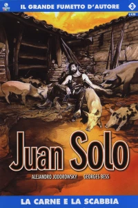 Juan Solo 3: La carne e la scabbia