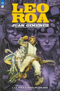 Leo Roa 1: La vera storia di Leo Roa