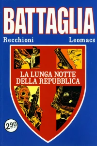 Battaglia 2: La lunga notte della repubblica