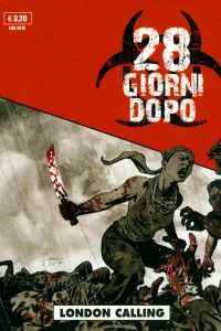 28 Giorni Dopo 1: London calling