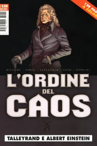 L'ordine del caos 3: Talleyrand e Albert Einstein
